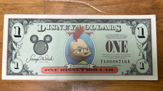 $1 CHICKEN LITTLE 2005 Disney Dollar Money